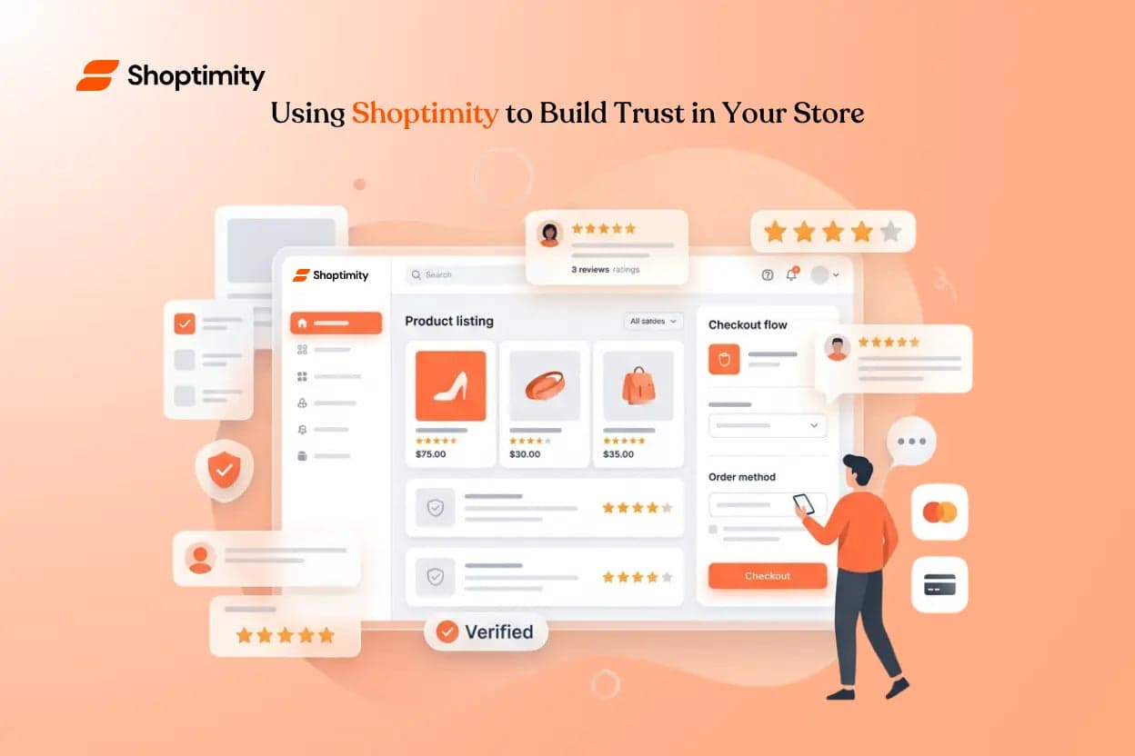 Using Shoptimity to Build Trust in Your Store