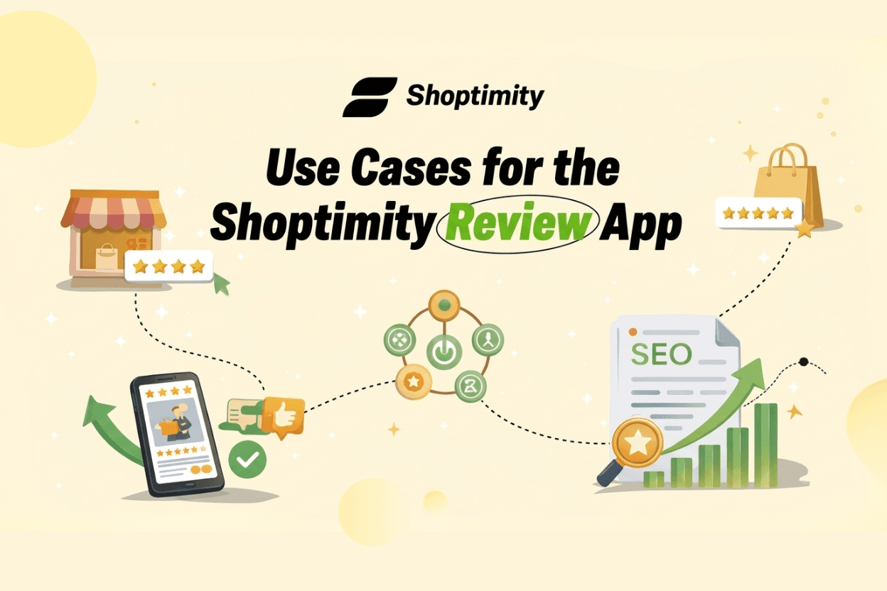 Use Cases for the Shoptimity Review App
