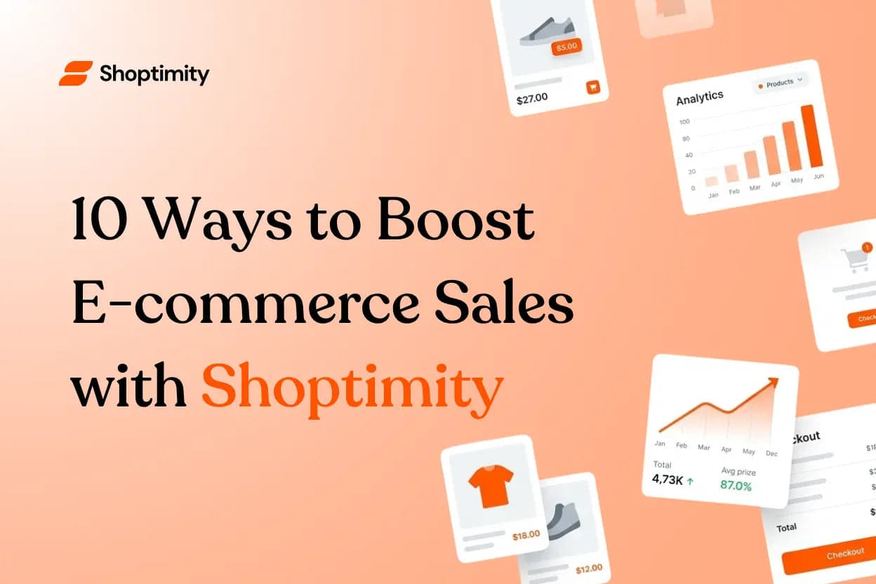 10 Ways to Boost E-commerce Sales with Shoptimity