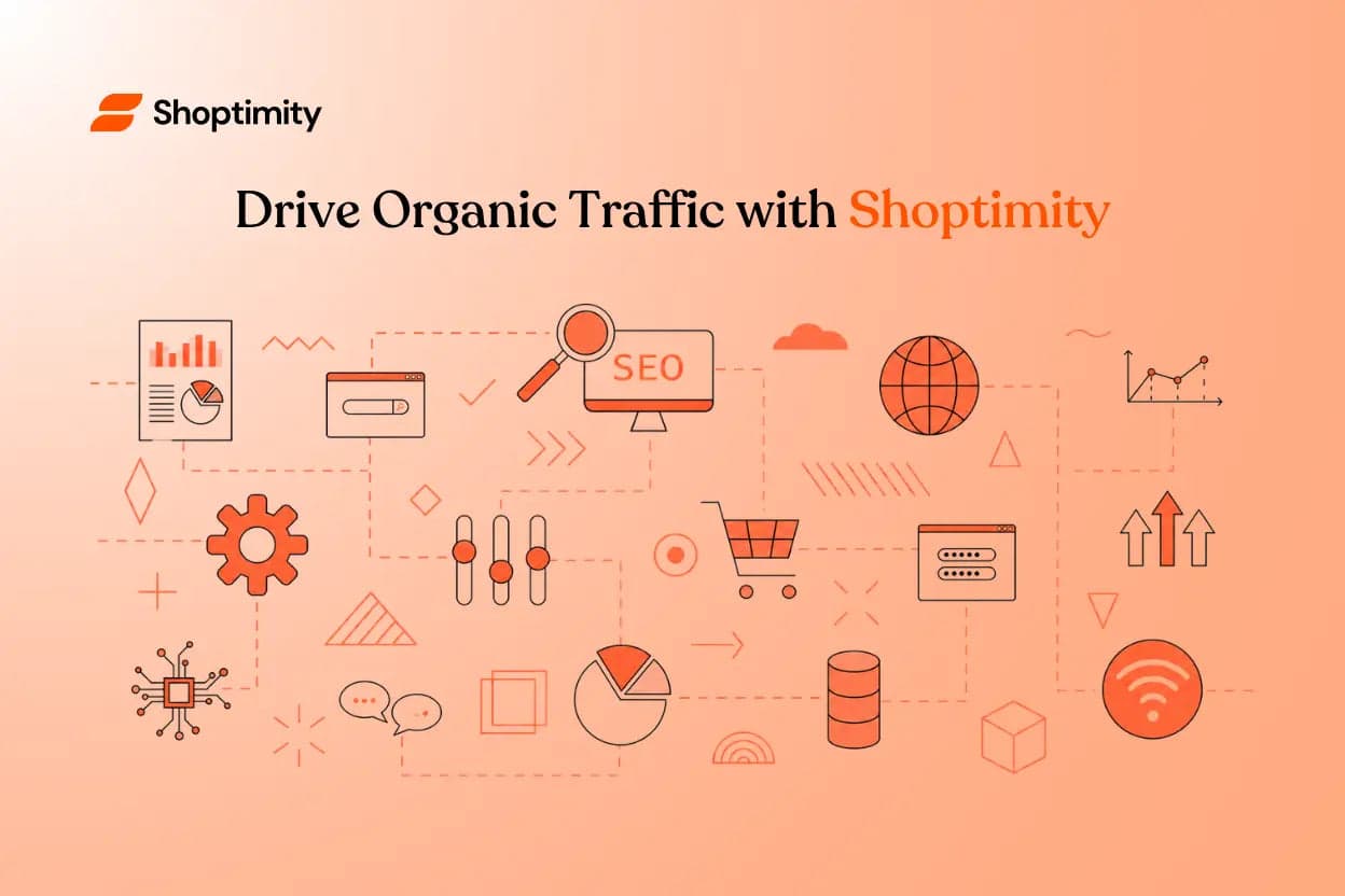 Mastering E-commerce SEO: How Shoptimity Drives Organic Traffic to Your Store
